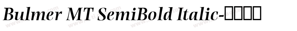 Bulmer MT SemiBold Italic字体转换